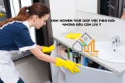 Kinh nghiệm thuê giúp việc theo giờ: Những điều cần lưu ý  